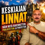 KESKIAJAN LINNAT – Näin niitä rakennettiin, puolustettiin ja piiritettiin